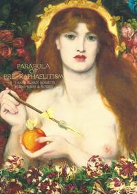 , Parabola of Pre-Raphaelitism